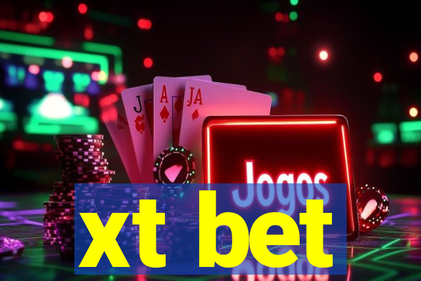 xt bet