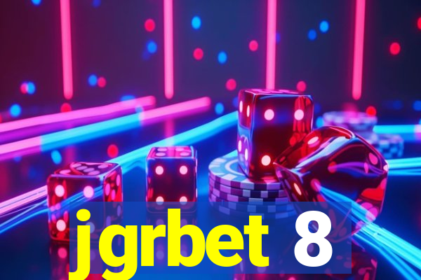 jgrbet 8