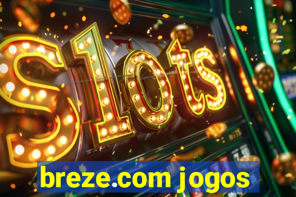 breze.com jogos