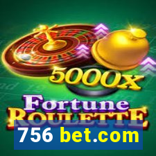 756 bet.com