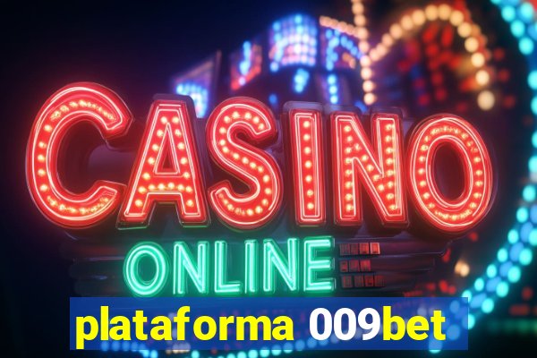 plataforma 009bet