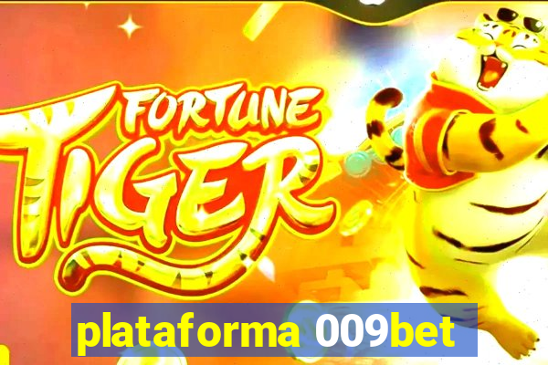 plataforma 009bet