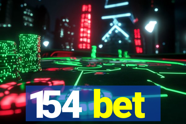 154 bet