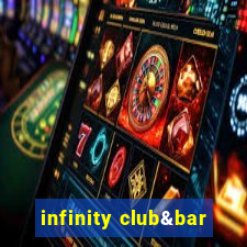 infinity club&bar