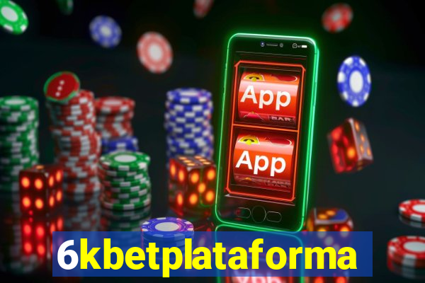 6kbetplataforma