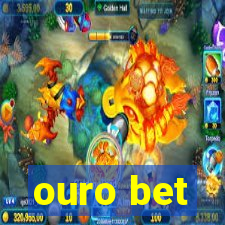 ouro bet