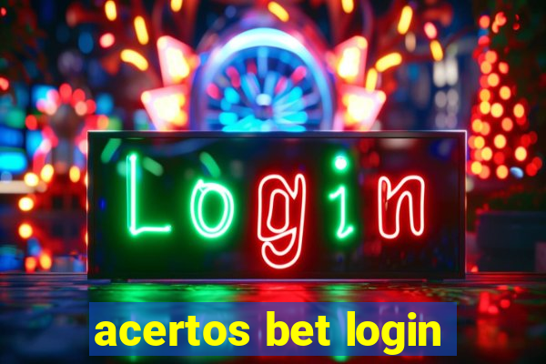 acertos bet login