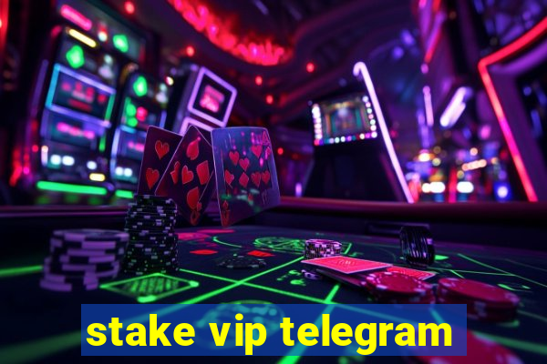 stake vip telegram