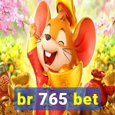 br 765 bet