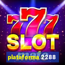 plataforma 2288