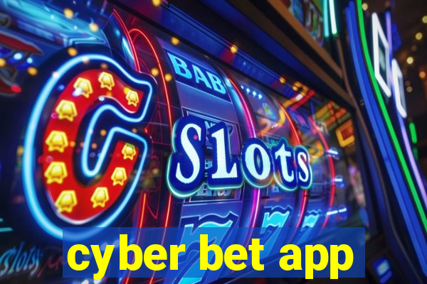 cyber bet app