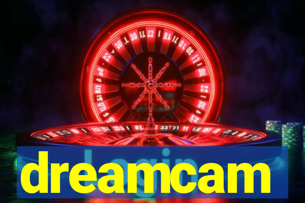 dreamcam