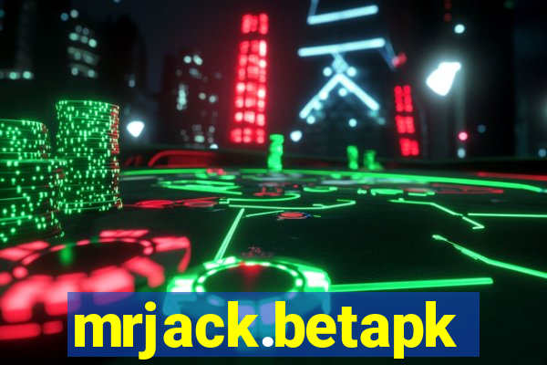 mrjack.betapk