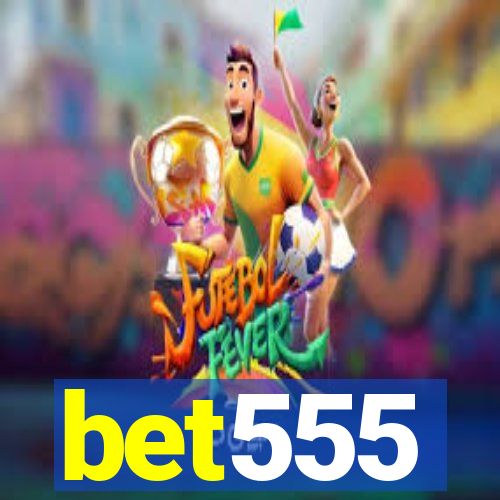 bet555