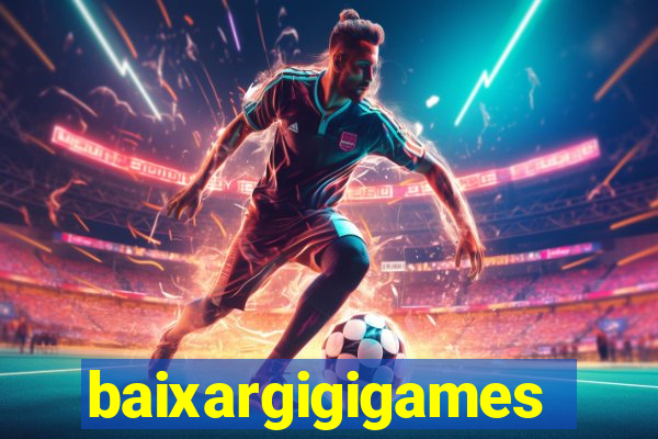 baixargigigames