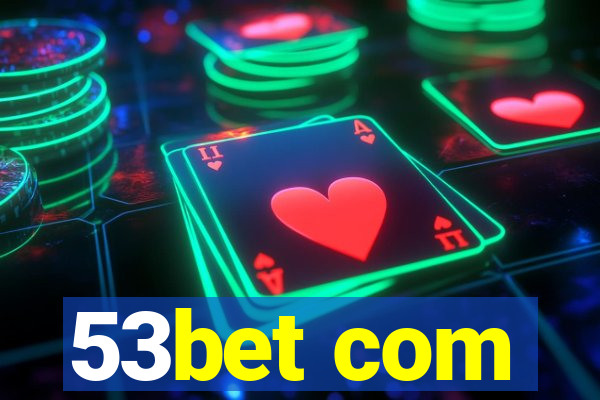 53bet com