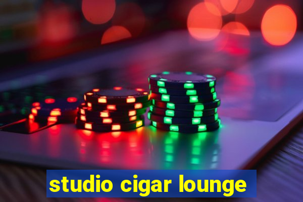 studio cigar lounge