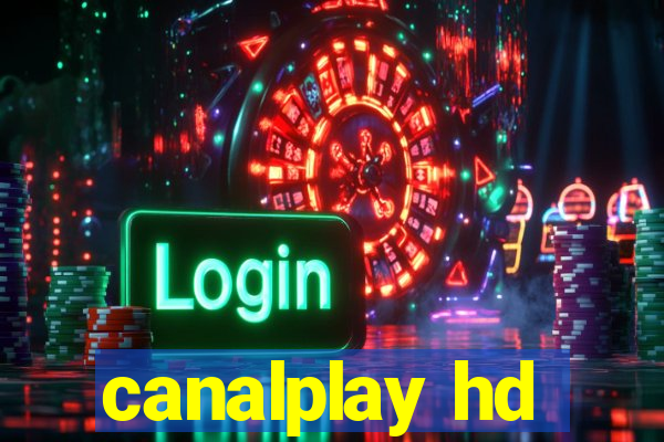 canalplay hd