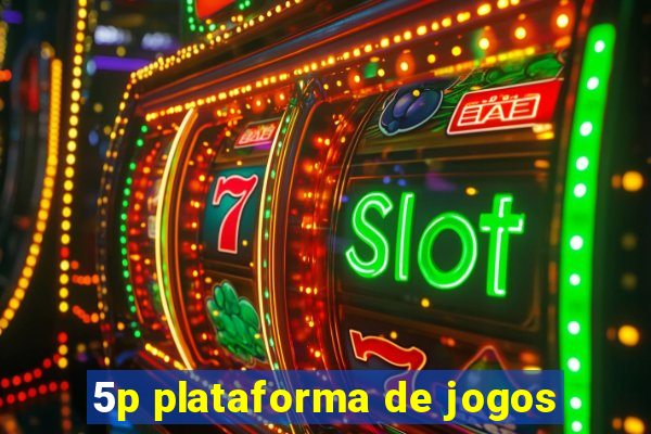 5p plataforma de jogos