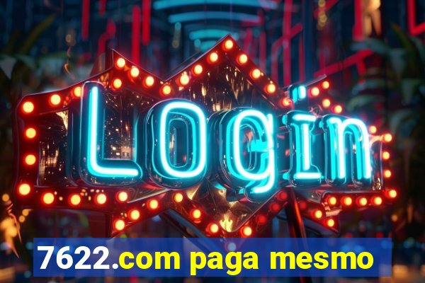 7622.com paga mesmo