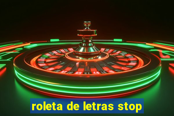 roleta de letras stop