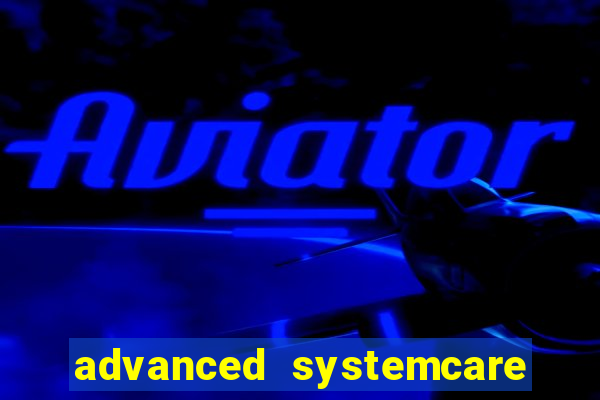 advanced systemcare 17 key 2024