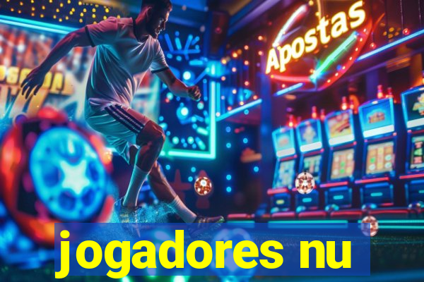 jogadores nu