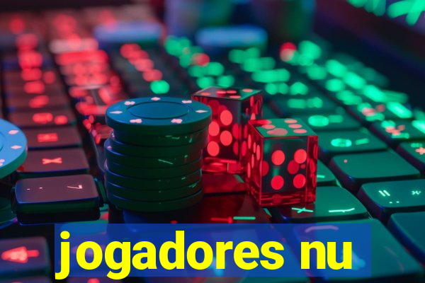 jogadores nu