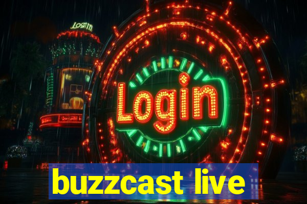 buzzcast live