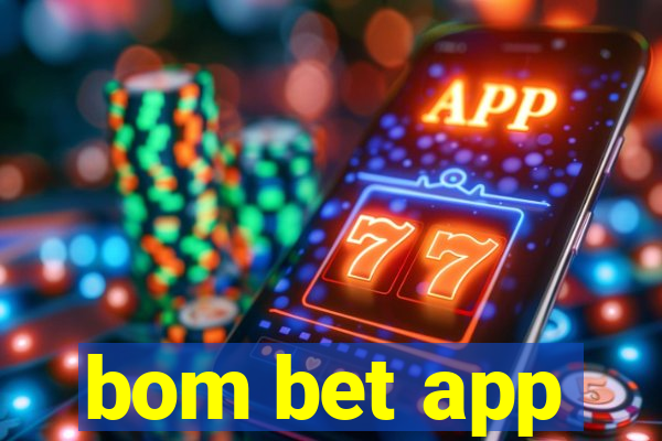 bom bet app