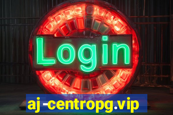 aj-centropg.vip