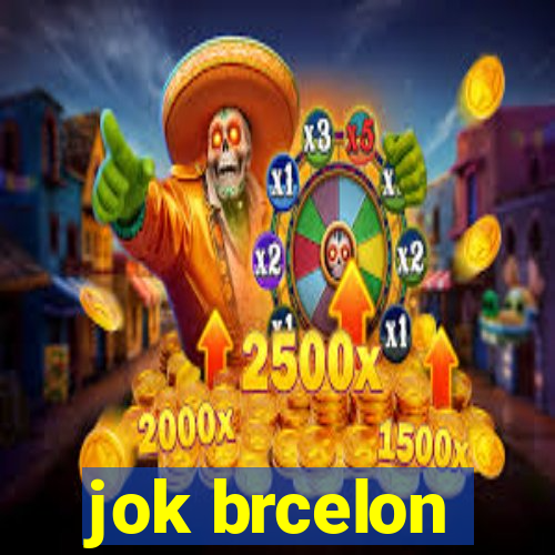 jok brcelon