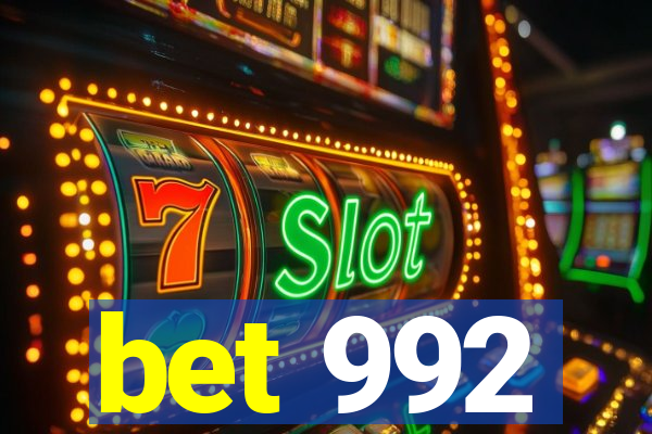 bet 992