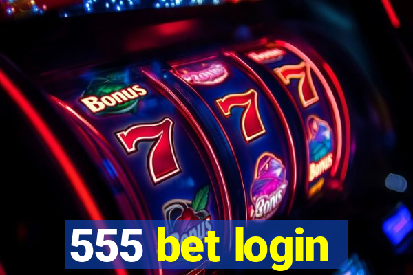 555 bet login