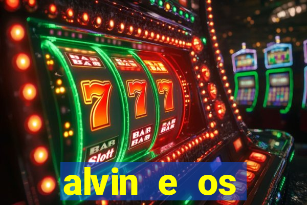 alvin e os esquilos 3 filme completo dublado mega filmes