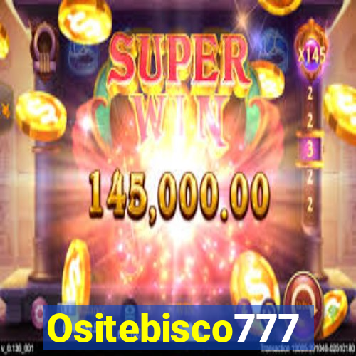 Ositebisco777