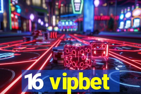 16 vipbet