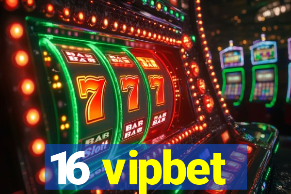 16 vipbet