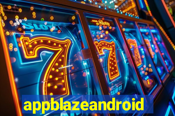 appblazeandroid