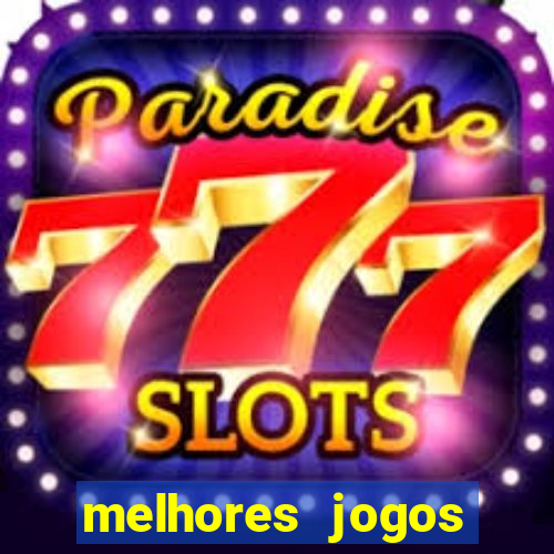 melhores jogos mobile 2024