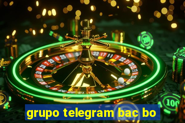 grupo telegram bac bo