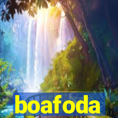 boafoda