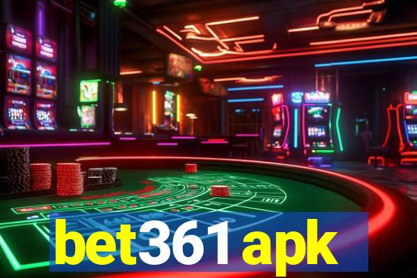 bet361 apk