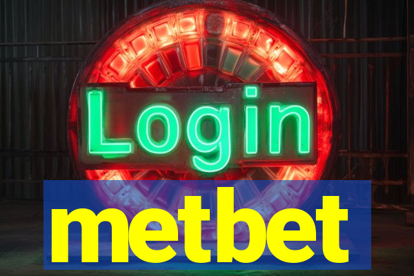 metbet