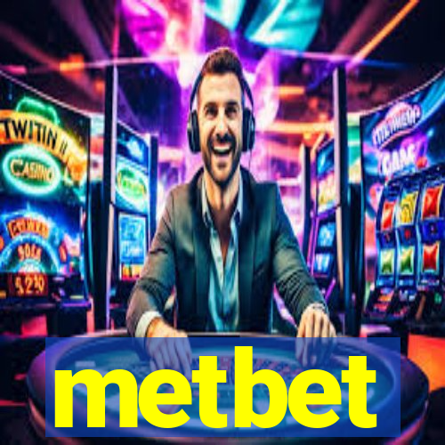 metbet