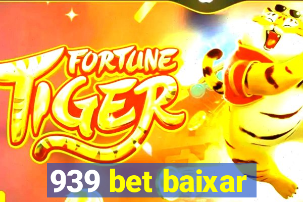 939 bet baixar