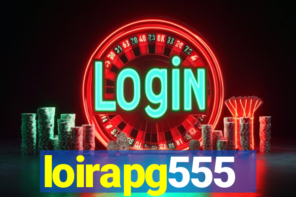 loirapg555