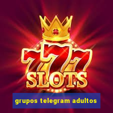 grupos telegram adultos