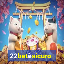 22betèsicuro