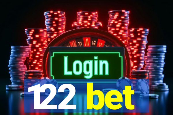 122 bet